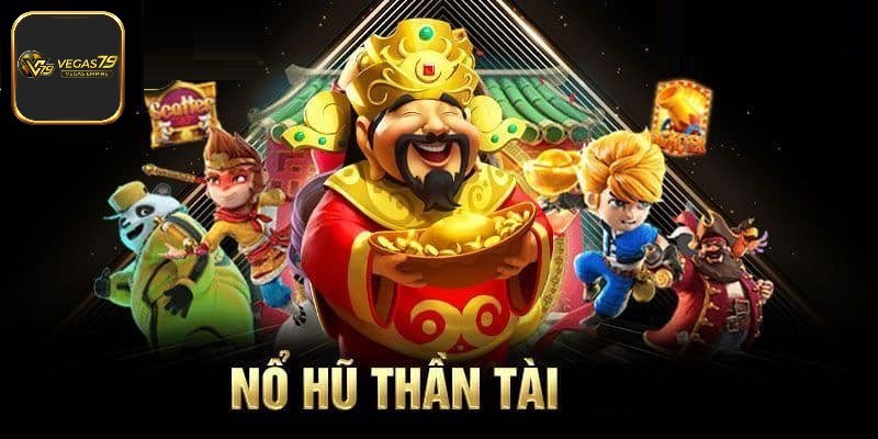 Nổ hũ thần tài truyền thống, cực may mắn