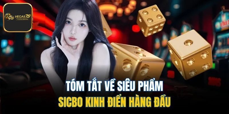 Sicbo hay còn được biết đến là game Tài Xỉu